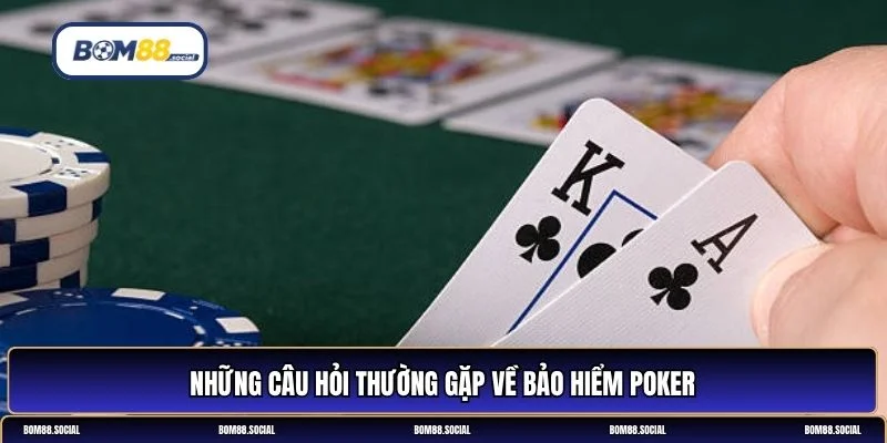 Bảo hiểm Poker