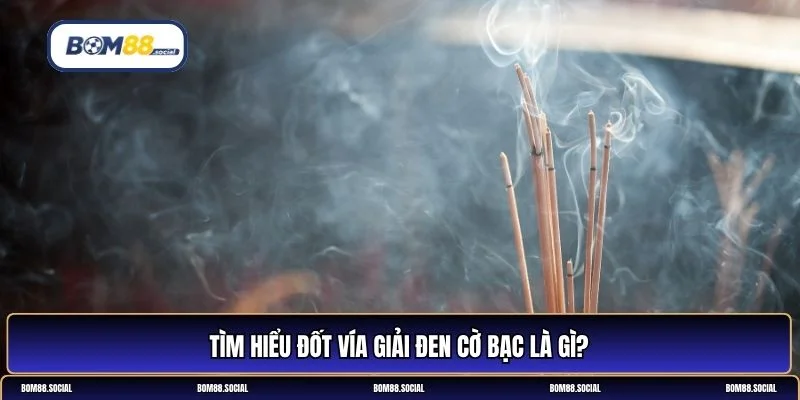 Cách đốt vía giải đen cờ bạc