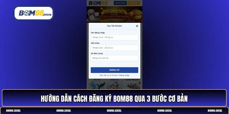 Đăng ký BOM88