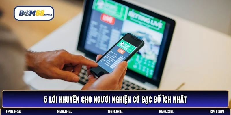 lời khuyên cho người nghiện cờ bạc