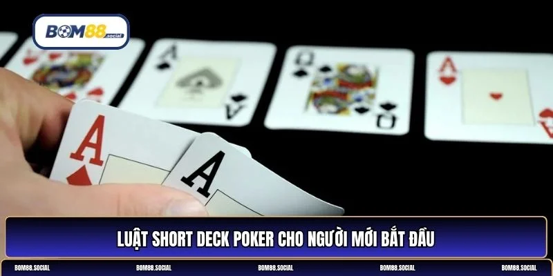 Short deck poker là gì