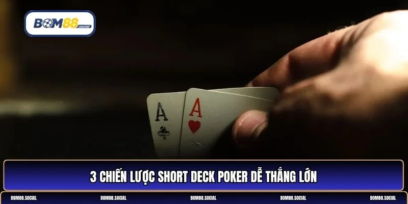 Short deck poker là gì