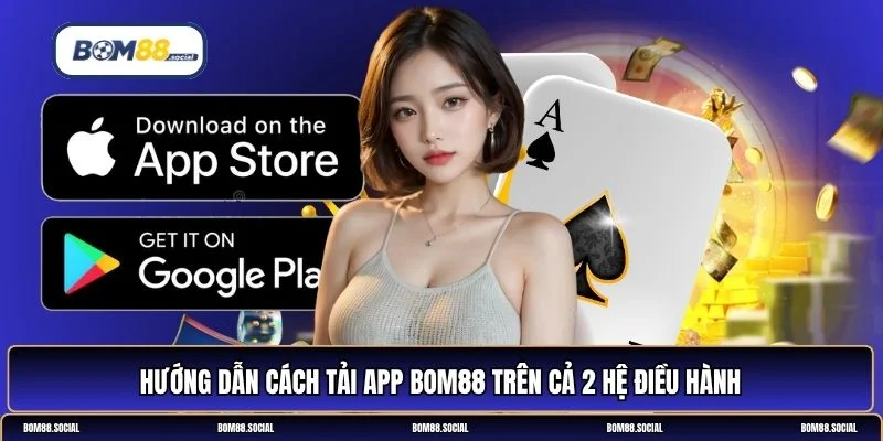 Tải app BOM88