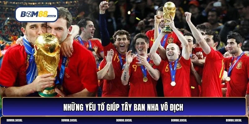Tây Ban Nha vô địch World Cup năm nào